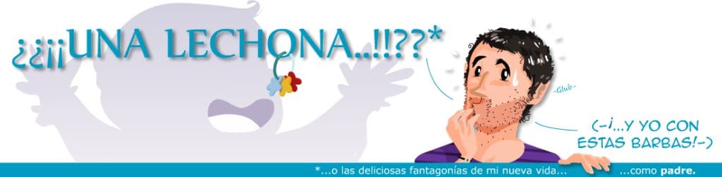 ¿A qué jugaban los papás blogueros? 9 Y yo con estas barbas| ¿A qué jugaban los papás blogueros?